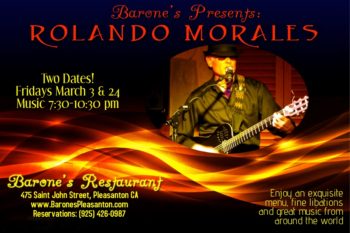 Rolando Morales returns Barone's this Friday, March 24, 2017
