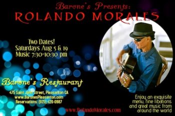 Barone's August presents Rolando Morales on August 5 & 19th, 2017