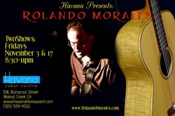 Rolando Morales performs at Havana November 3rd and 17th