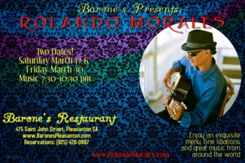 Rolando Morales entertains at Barone's in Pleasanton on March 17 and March 30th, 2018