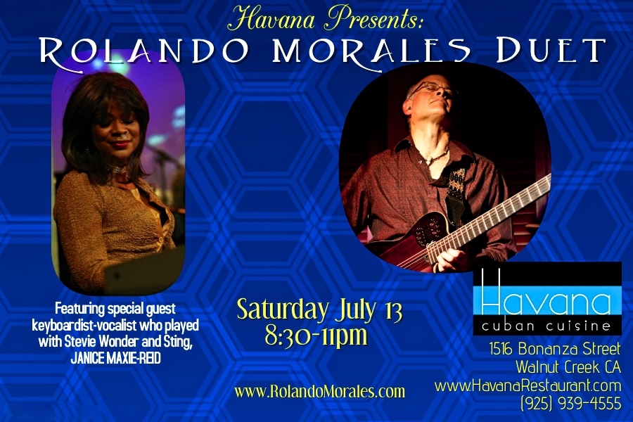 Janice Maxine-Reid joins Rolando Morales at Havana, Walnut Creek on July 13