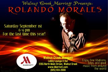 Rolando Morales last performance at the Walnut Creek Marriott this year.