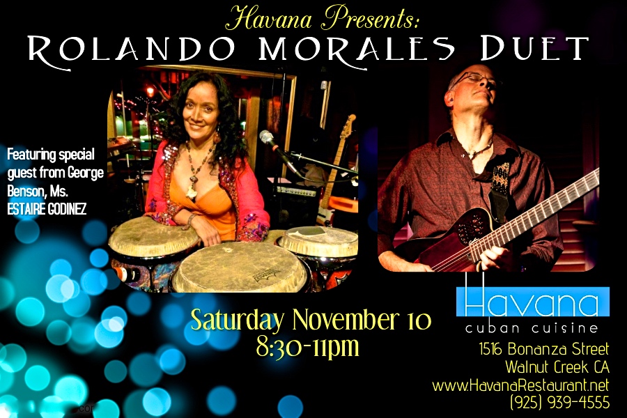 Rolando Morales will perform with Estaire Godinez at Havana on Saturday November 10, 2018