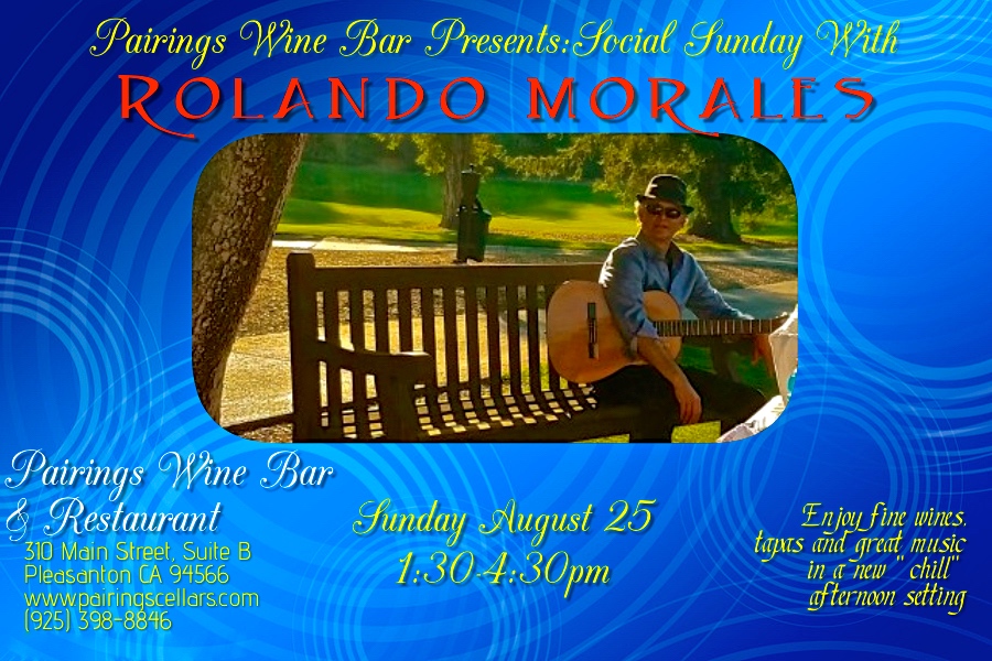 Rolando Morales will perform at Pairing Cellar August 25, 2019