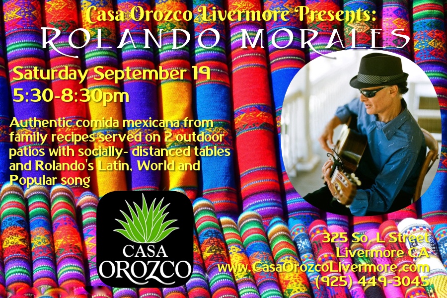 Rolando Morales will perform on Saturday September 19, 2020 at Casa Orozco