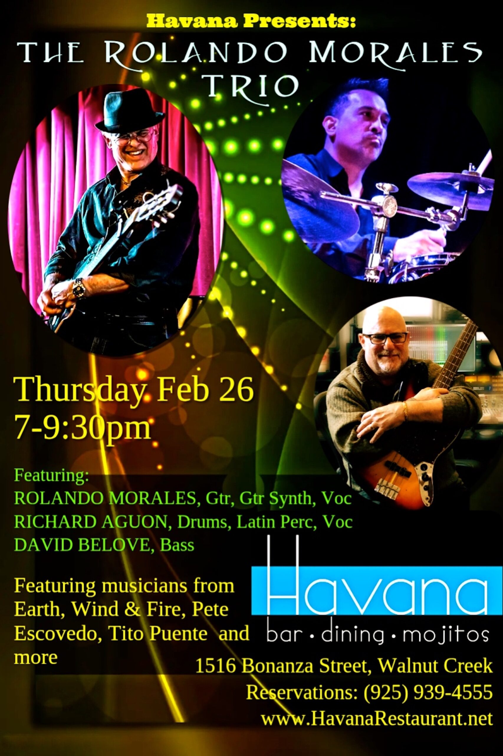 Rolando Morales performs at Havana Cuban Cuisine, 1516 Bonanza Street, Walnut Creek from 7 to 9:30 pm on Thursday, February 26, 2026 from 7 to 9:30 pm.