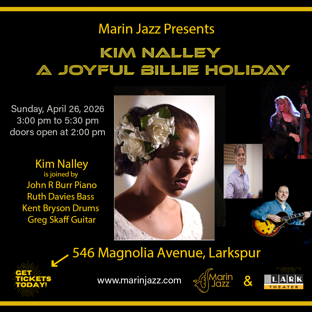 Join us for the Kim Nalley - A joyful Billie Holiday, with special surprise guests.