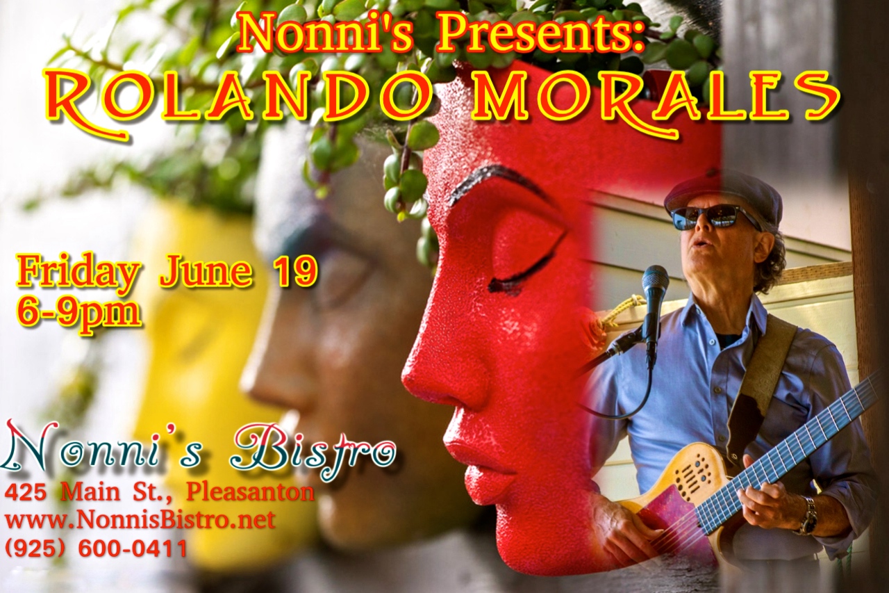 Rolando Morales - Nonnni's Restaurant on June 19, 2026, 6 - 9 pm.